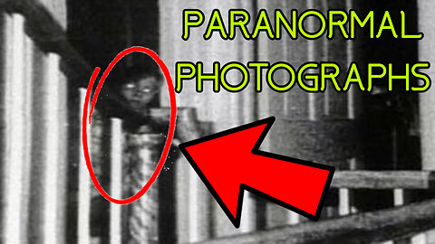 Top 7 Paranormal Photographs