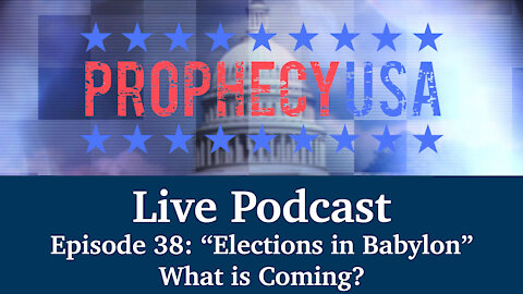 Live Podcast Ep. 38 - Elections in Babylon - What is Coming?
