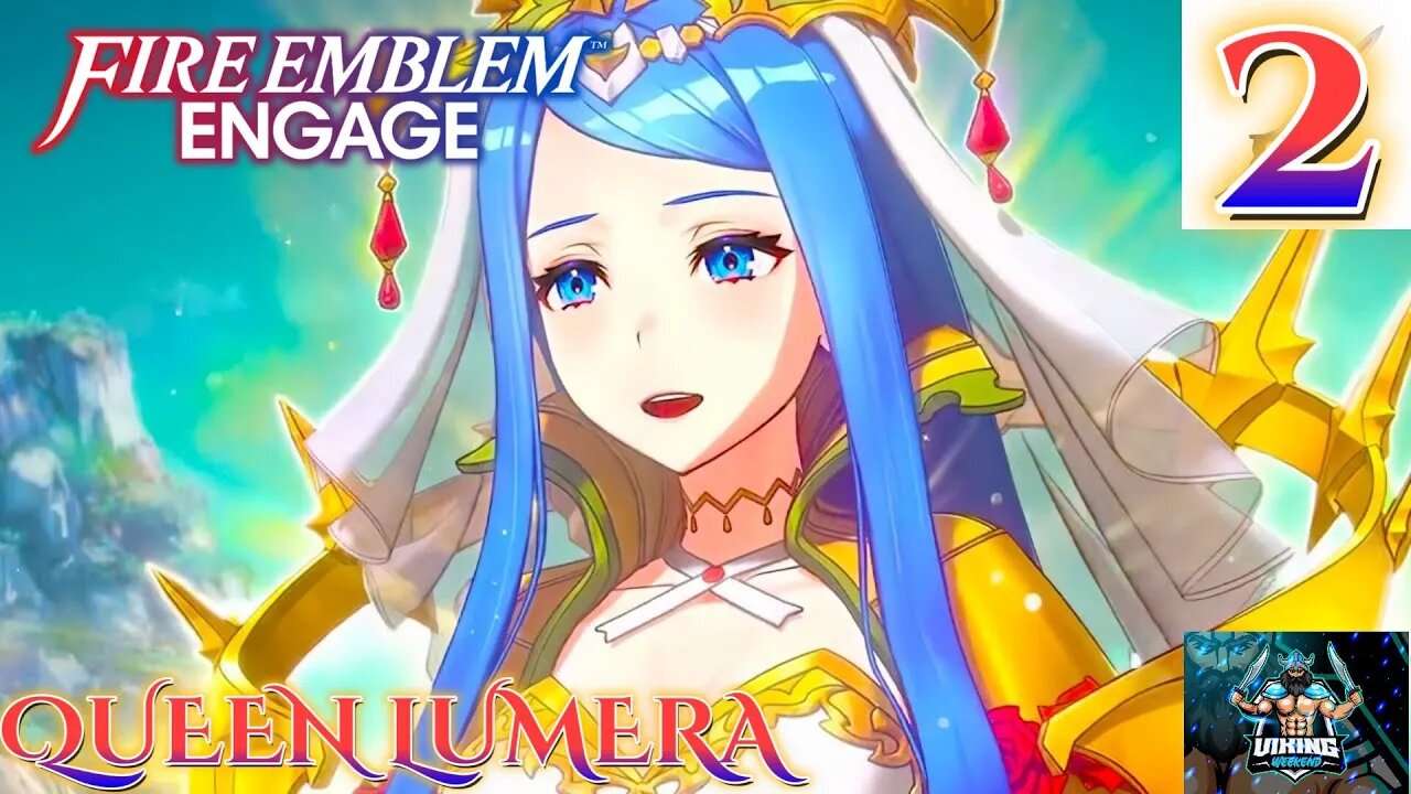 Fire Emblem Engage Playthrough Chapter 2: Queen Lumera