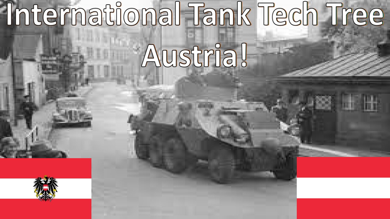 War Thunder International Tank Tech Tree - Austria!