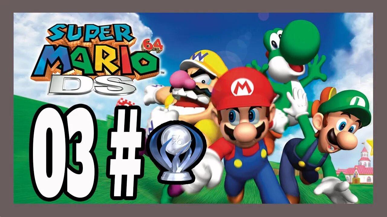 Platinando: Super Mario 64 DS PARTE 3