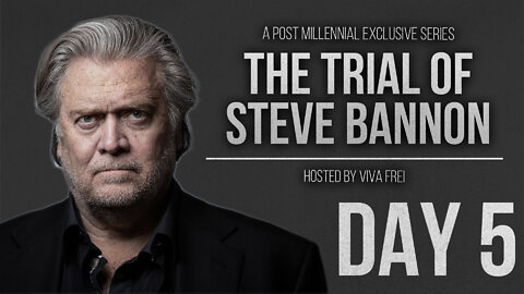 EXCLUSIVE: Viva Frei Reports from the Bannon Trial | Day 5 