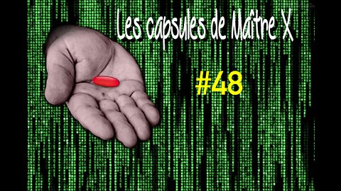 Capsule juridique N° 48 par Maître X
