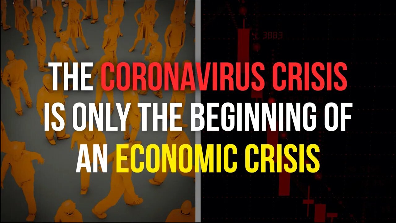 Some economists say that "the coronavirus crisis is only the beginning of an economic crisis".