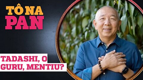 TADASHI KADOMOTO ESTAVA MENTINDO EM VÍDEO?