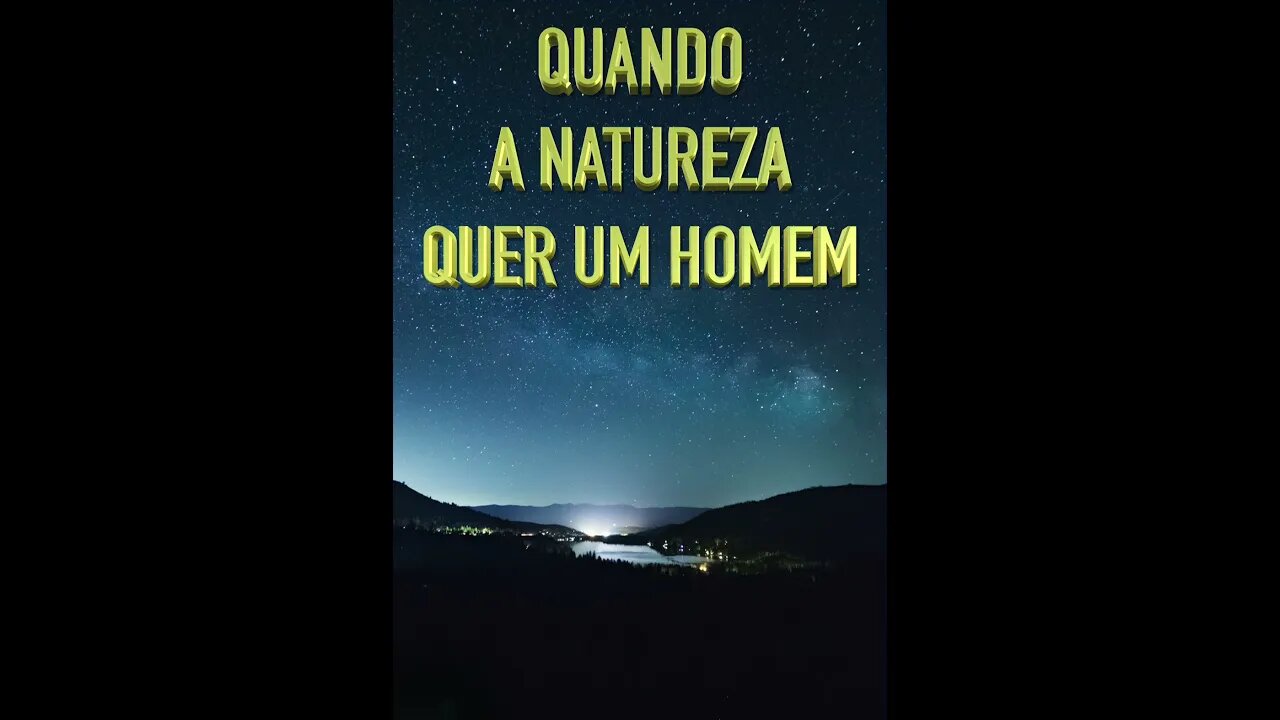 Poema "Quando a natureza quer um Homem" [Angela Morgan]