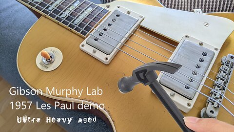 Gibson Murphy Lab Ultra Heavy Aged 57 Les Paul demo