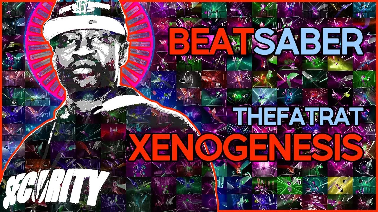 (beat saber) thefatrat - xenogenesis [mapper: timeweaver]