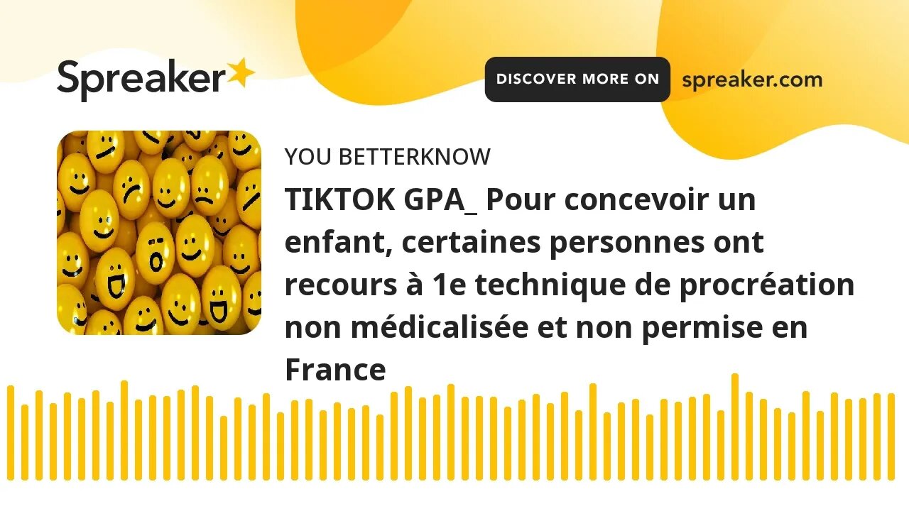 TIKTOK GPA_ Pour concevoir un enfant, certaines personnes ont recours à 1e technique de procréation