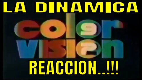 La Dinamica REACCION a COLOR VISION en 1980