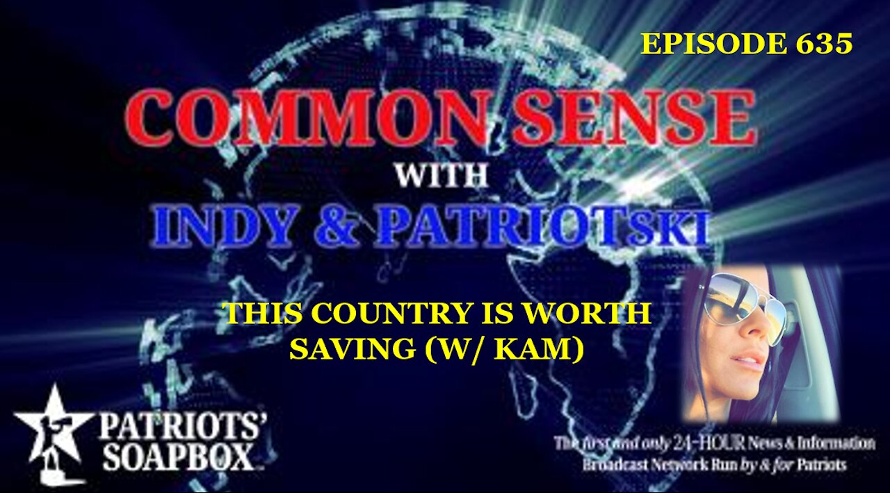 Episode 635 – This Country Is Worth Saving