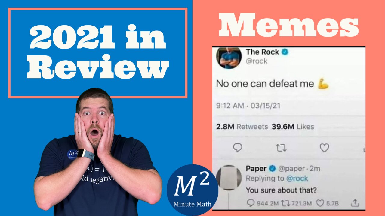 2021 Meme Year in Review | Minute Math Memes