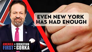 Even New York has had enough. Sebastian Gorka on AMERICA First