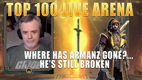 Top 100 Live Arena - Where Has Armanz Gone?... He's Still Broken || Raid: Shadow Legends