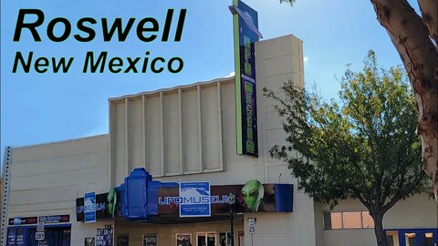 Roswell, New Mexico and the International UFO Museum
