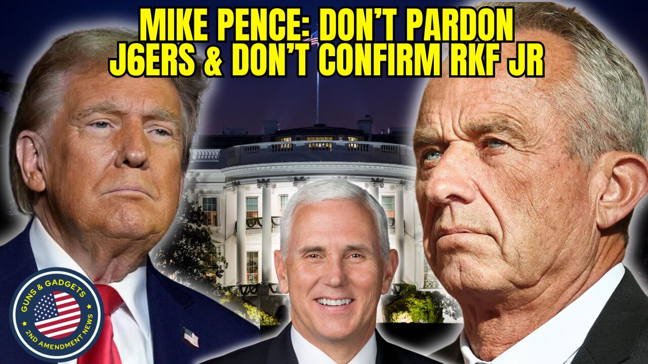 MIke Pence: DO NOT Pardon J6ers & DO NOT Confirm RKF Jr