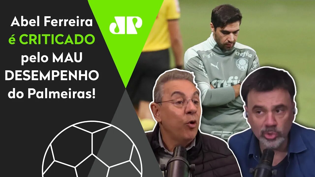 "O Abel Ferreira MERECE ser CRITICADO! SABE o que EU PENSO dele?" Veja DEBATE sobre o Palmeiras!