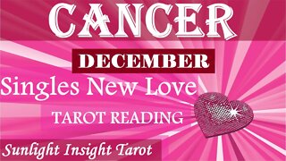 CANCER SINGLES | The Universe Wants You To Be Open Receive This New Love! | December 2022 New Love