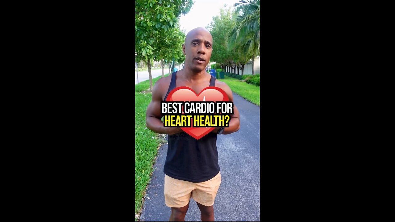 Best Cardio for heart health