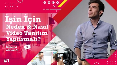 2022 Yılında İşini, Ticaretini, Ürününü Tanıtmak İçin Video Nasıl Çekilmeli?