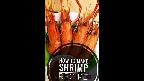 How to make Shrimp Recipe