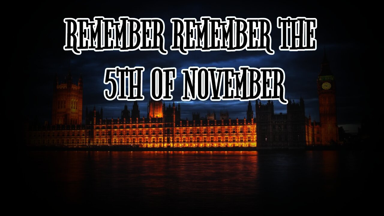 Remember Remember The 5th November....