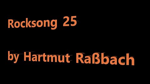 Rocksong 25 © Hartmut Raßbach for Music and Video