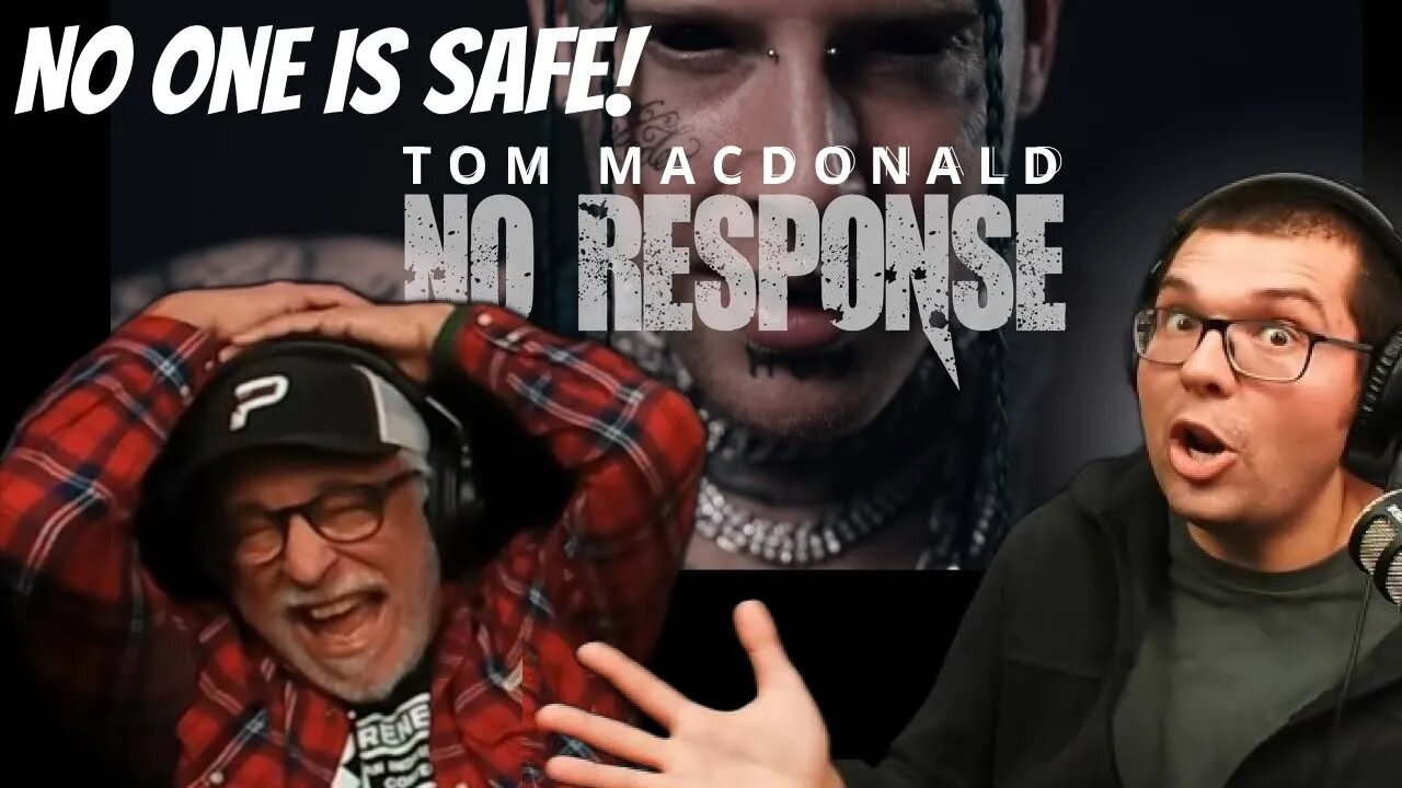 Tom MacDonald "NO RESPONSE" No one is safe! with @PewPewNationTV Reaction and review