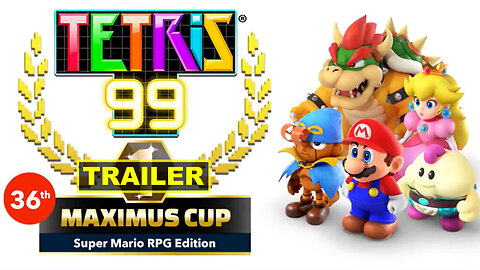 Tetris 99 - Official 36th Maximus Cup Gameplay Trailer