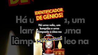 Identificador de GÊNIOS! Faça o teste! #shorts