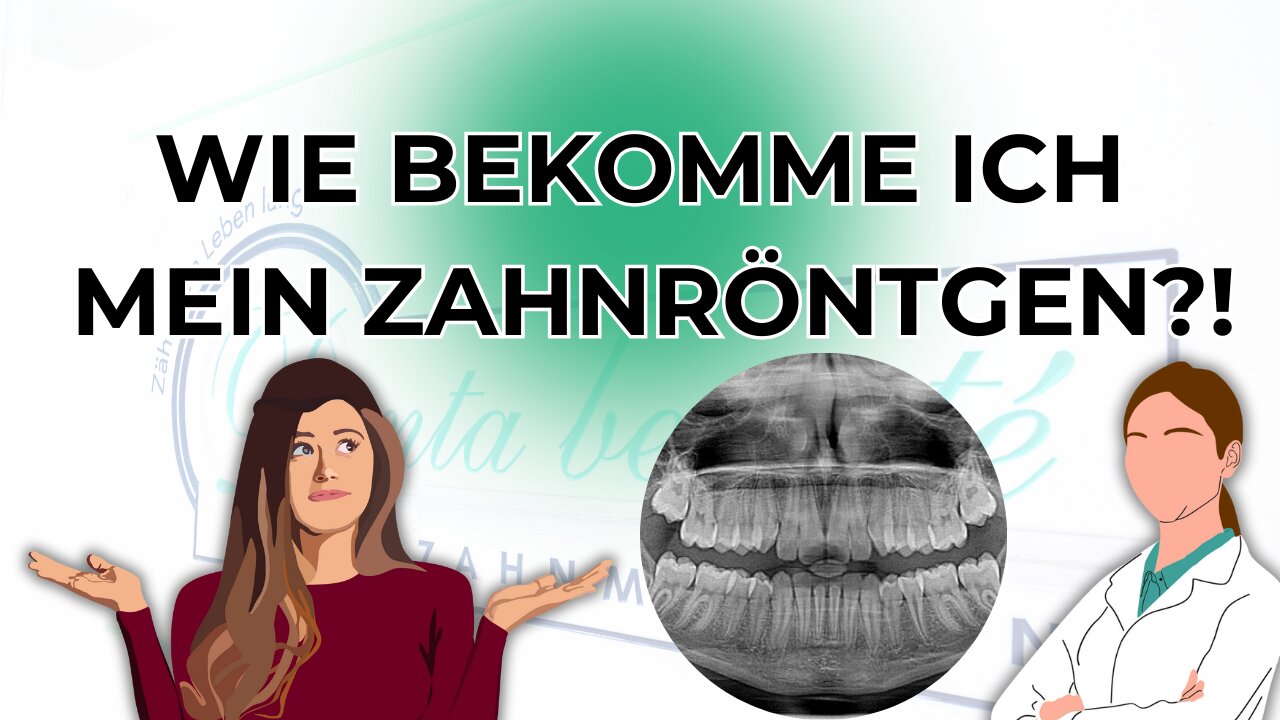 wie bekomme ich mein Zahnröntgen?!