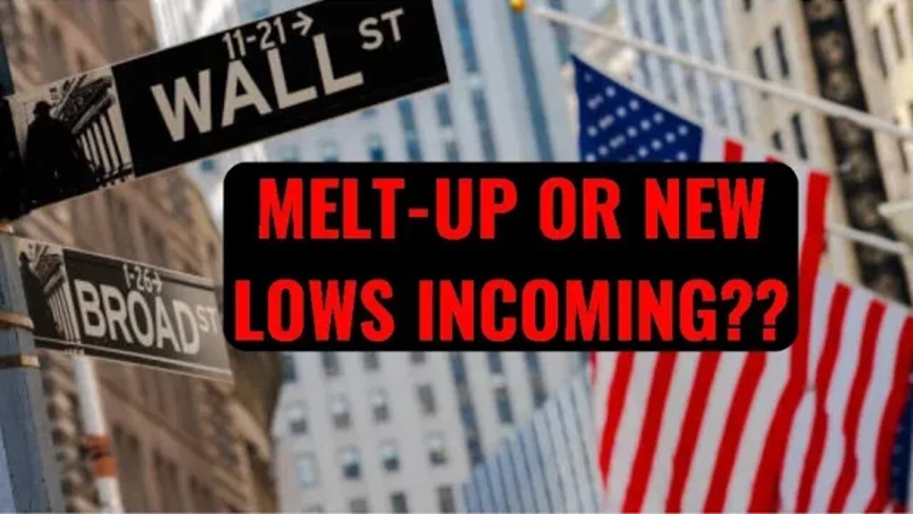 ARE #STOCKS AND #BITCOIN ABOUT TO MELT UP OR MAKE NEW LOWS???