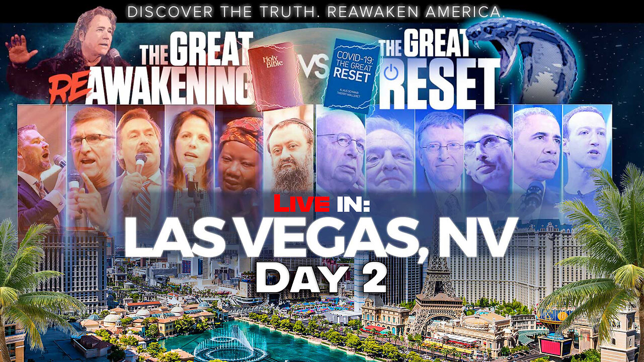 Day 2 | ReAwaken America Tour | Las Vegas, Nevada | August 25th & 26th 2023