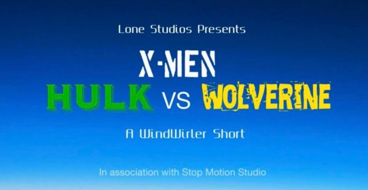 X-Men with Hulk VS Wolverine [STOP MOTION]