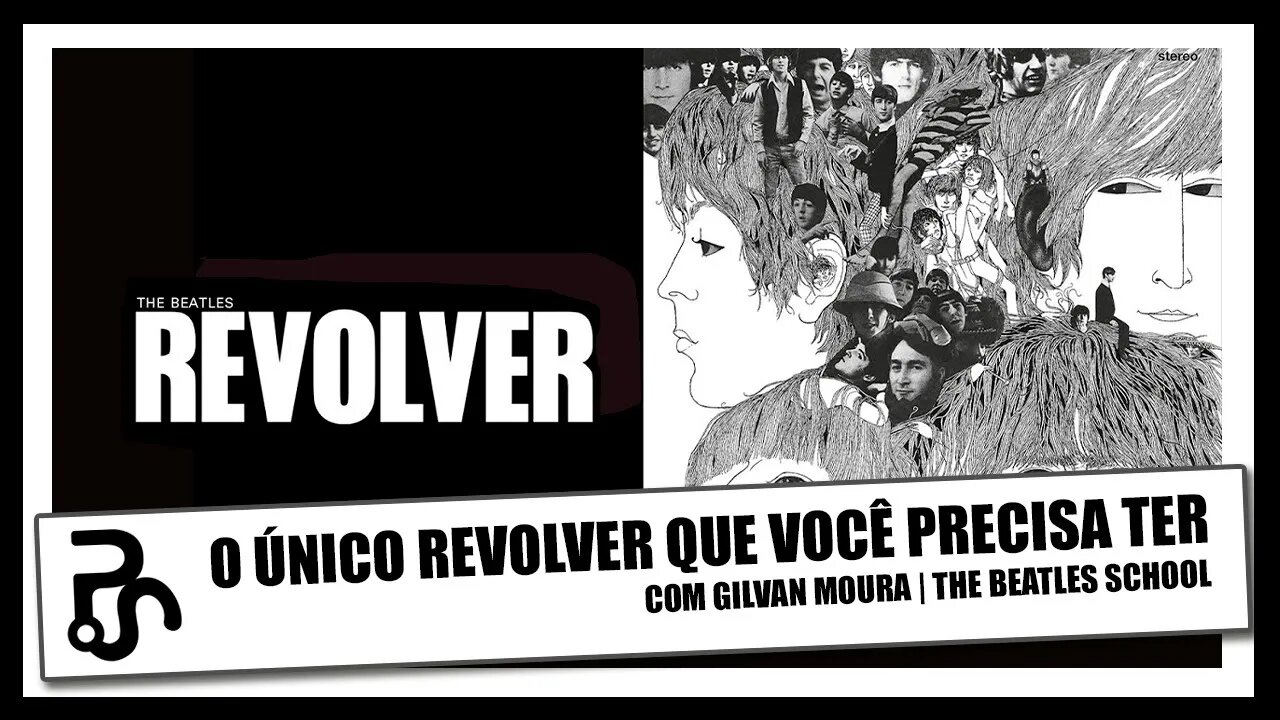 Tudo sobre The Beatles - REVOLVER Special Editions - Official | PARTE 1 com @The Beatles School