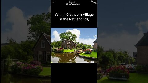There’s a village in the Netherlands with no streets, only canals.