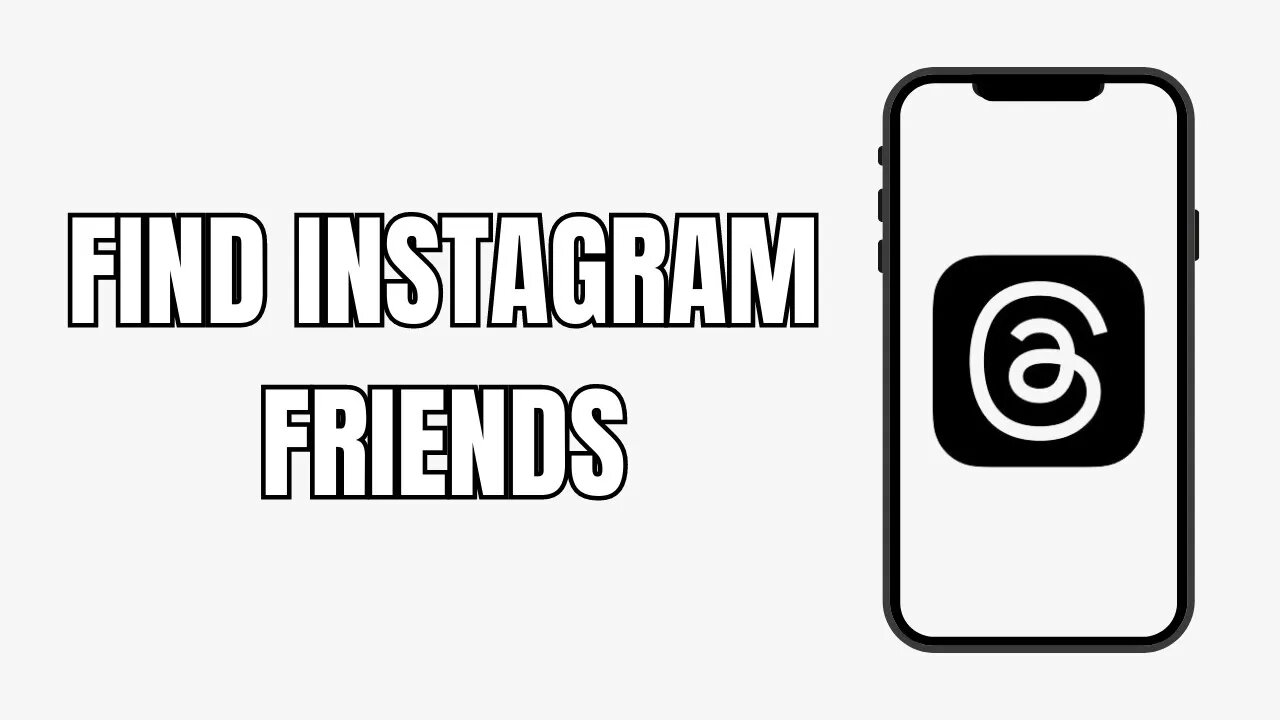 How To Find Instagram Friends On Threads (New)