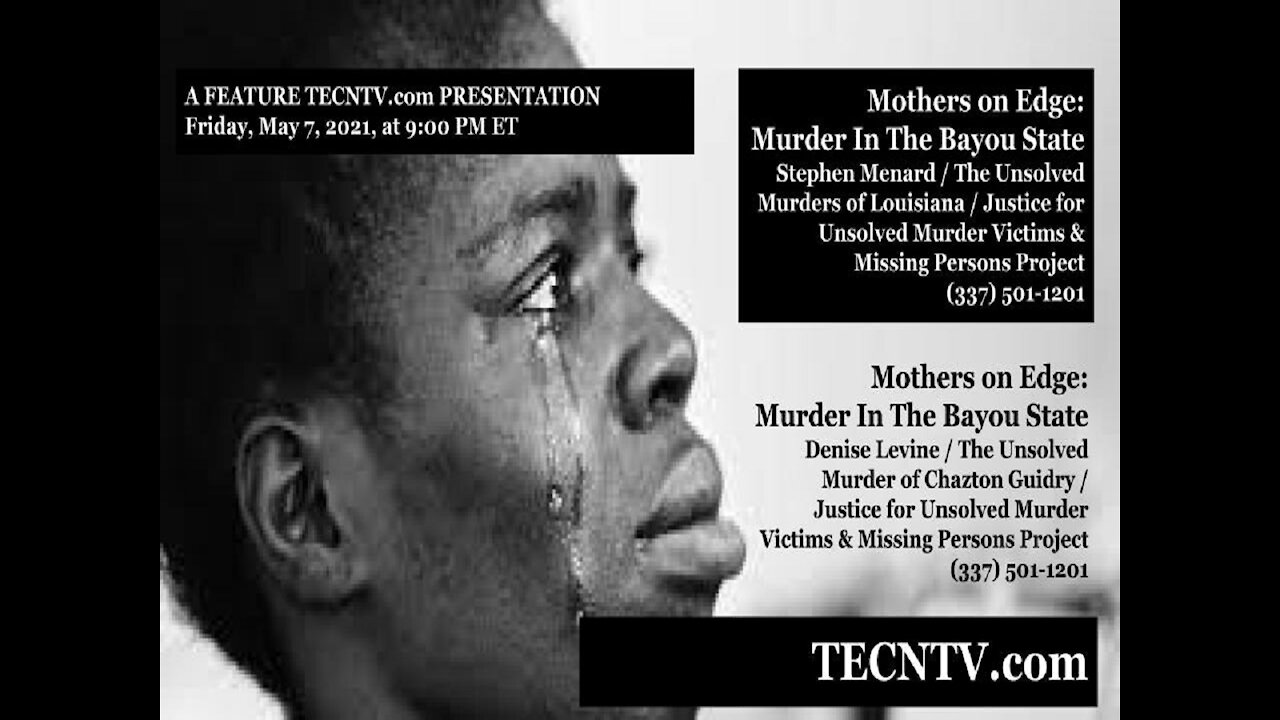 TECNTV.com / Denise Levine / The Unsolved Murder of Chazton Guidry / Part 2