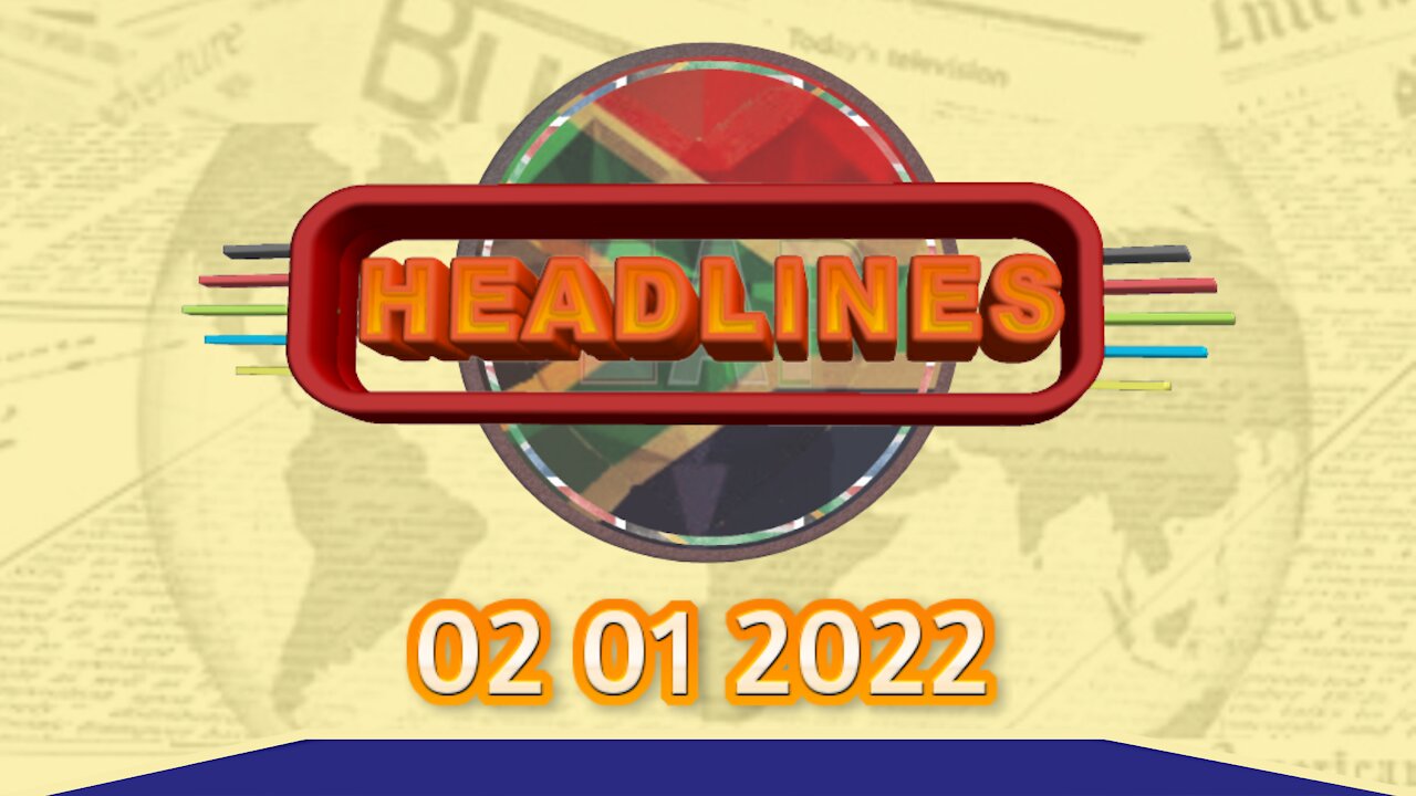 ZAP Headlines - 02012022