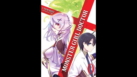 Monster Girl Doctor Volume ZERO