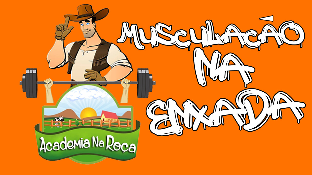 👨‍🌾 Academia na Roça - Episódio: 08 - Musculação na Enxada - Maromba na Roça