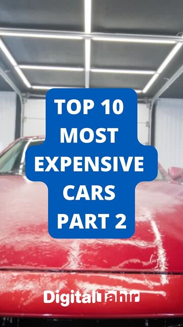 Top 10 Most Expensive Cars PART 2