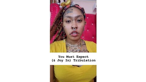 You Must Expect (& Joy In) Tribulation