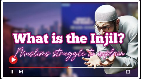 What is the injil? Muslims can’t answer