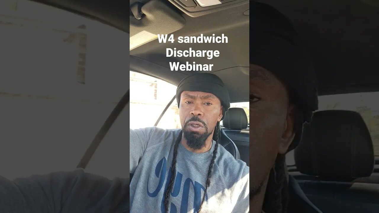 w4 sandwich Discharge webinar #tazadoctrine