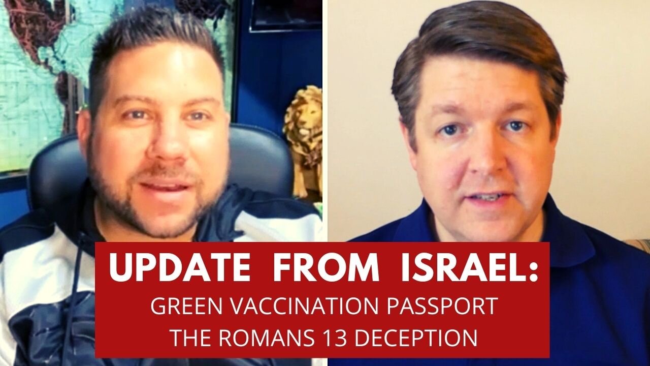 Gilad Rosinger: Israel, the green vaccination passport and the Romans 13 deception