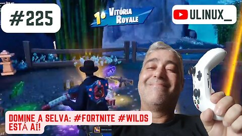 Domine a Selva: #Fortnite #Wilds está Aí!