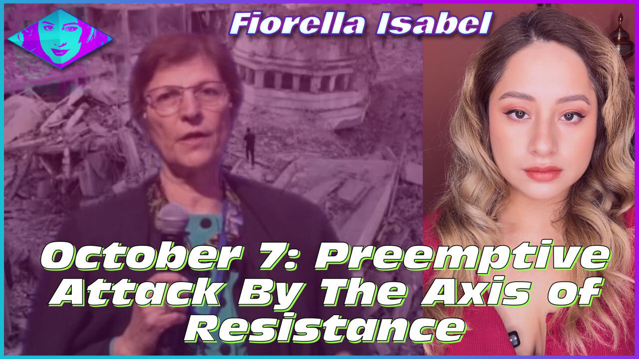 October 7th: A Preemptive Attack By The Axis of Resistance, Against Greater Israel