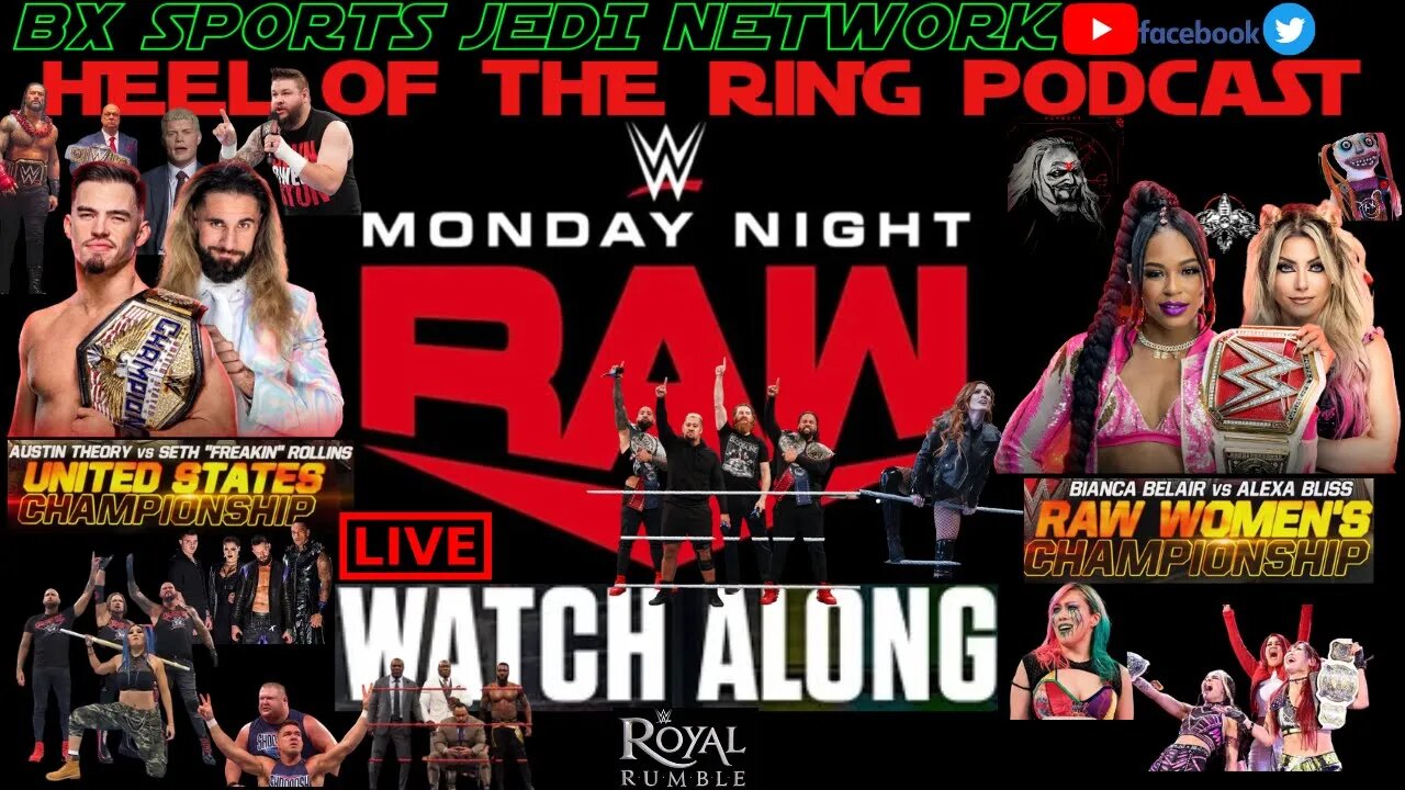 WWE MONDAY NIGHT RAW WATCH-ALONG /HEEL OF THE RING PODCAST