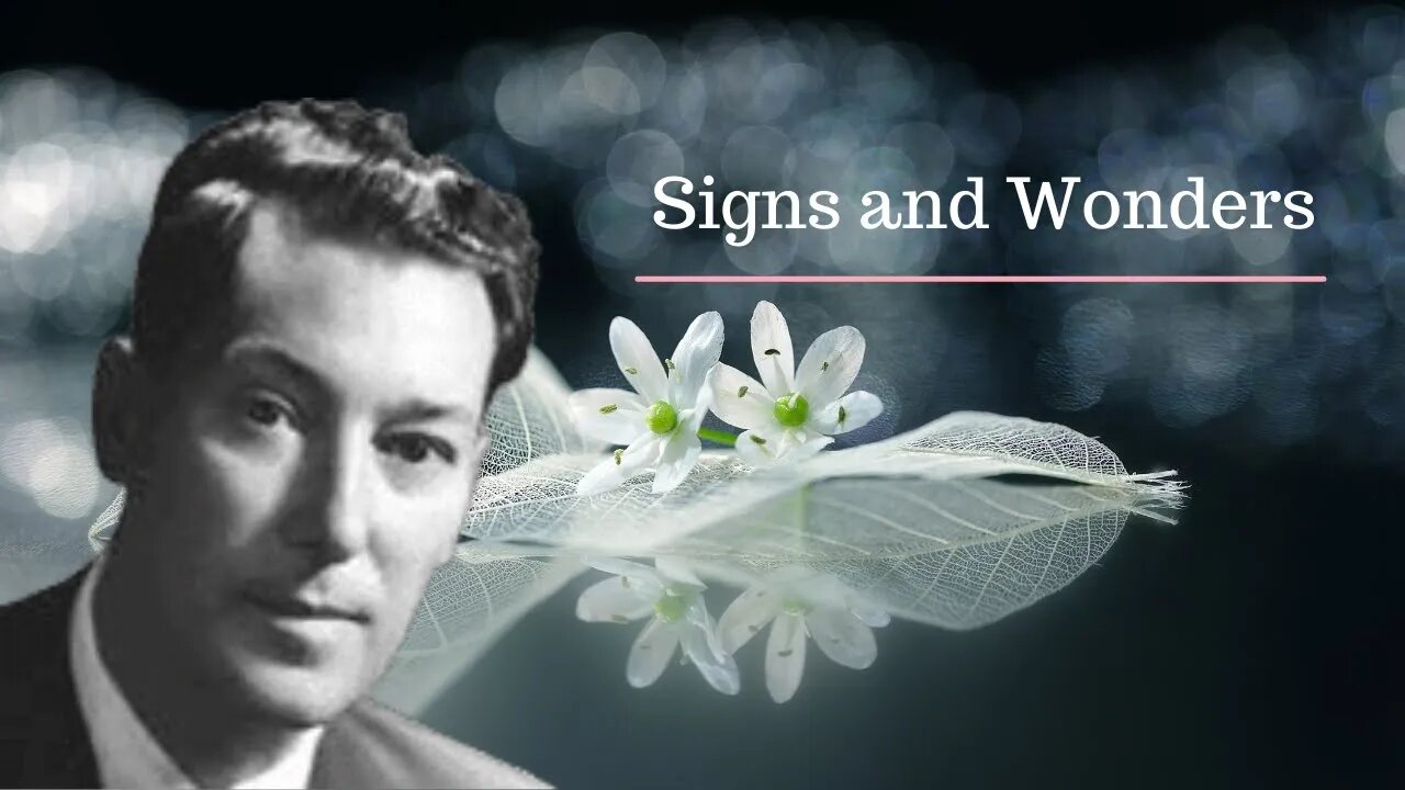 Neville Goddard Lectures l Signs and Wonders l Modern Mystic